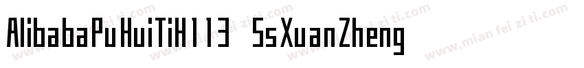 AlibabaPuHuiTiH113 SsXuanZhengiTi字体转换